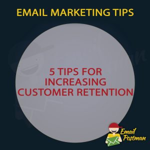 5 tips for increasing customer retention